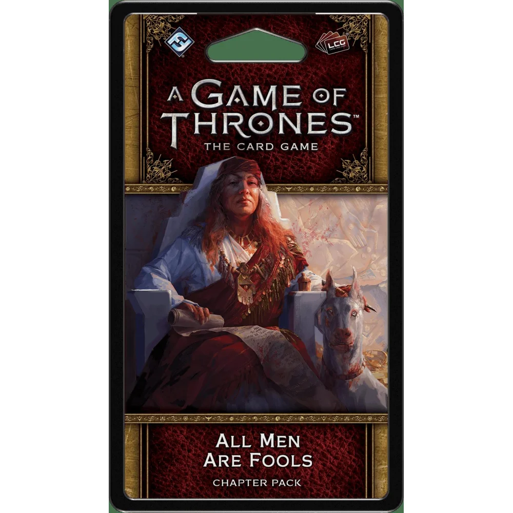 A Game Of Thrones: The Card Game (Second Edition) – All Men Are Fools