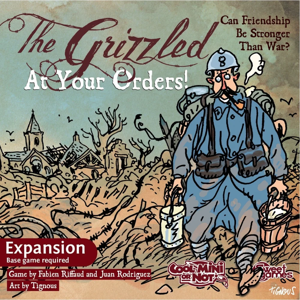 The Grizzled: At Your Orders! 1 The Grizzled: At Your Orders!